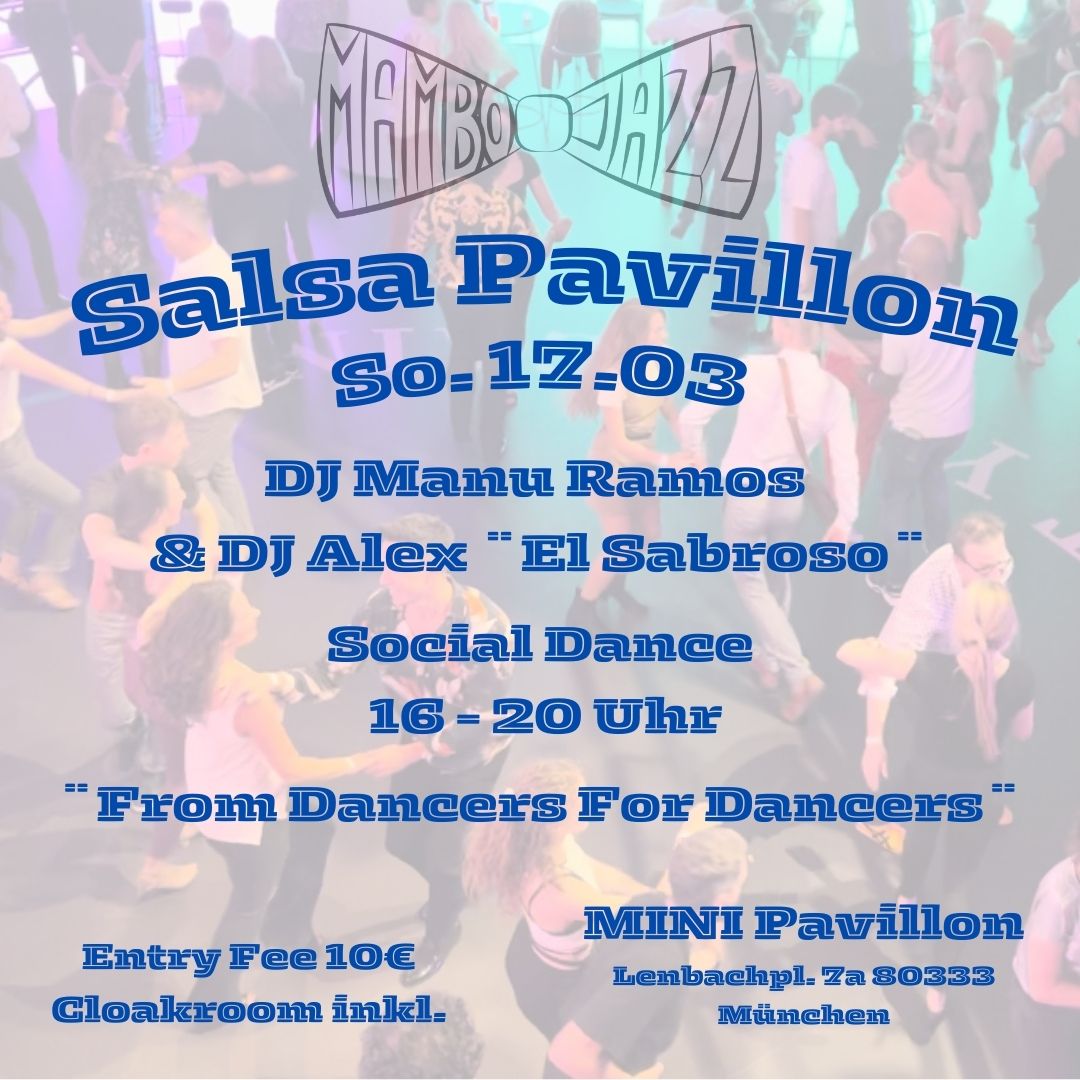 Salsa Pavillon Sunday März 24